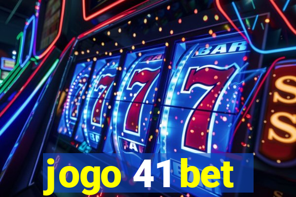 jogo 41 bet